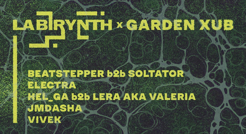 LABIRYNTH x GARDEN XUB